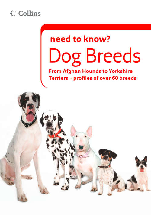 Book cover of Dog Breeds (ePub edition) (Collins Need to Know?)