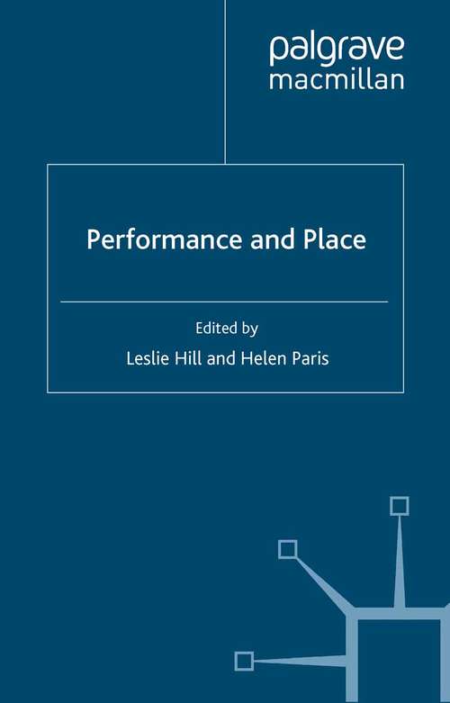 Book cover of Performance and Place (2006) (Performance Interventions)