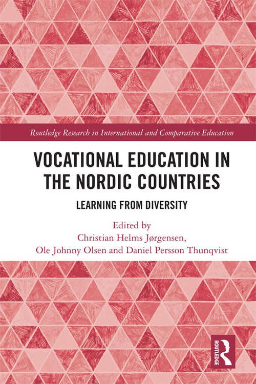 Book cover of Vocational Education in the Nordic Countries: Learning from Diversity (Routledge Research in International and Comparative Education)