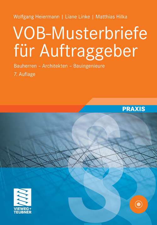 Book cover of VOB-Musterbriefe für Auftraggeber: Bauherren - Architekten - Bauingenieure (7. Aufl. 2011)