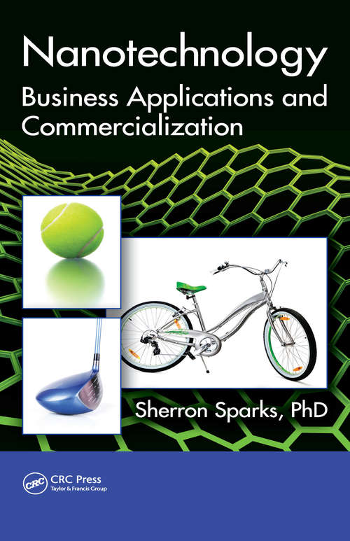 Book cover of Nanotechnology: Business Applications and Commercialization (Nano and Energy)