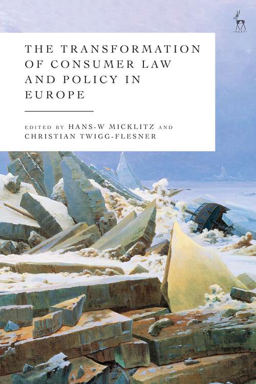 Book cover of The Transformation of Consumer Law and Policy in Europe