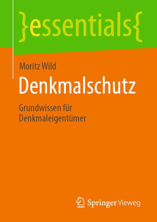 Book cover of Denkmalschutz: Handreichung Für Die Behördliche Praxis