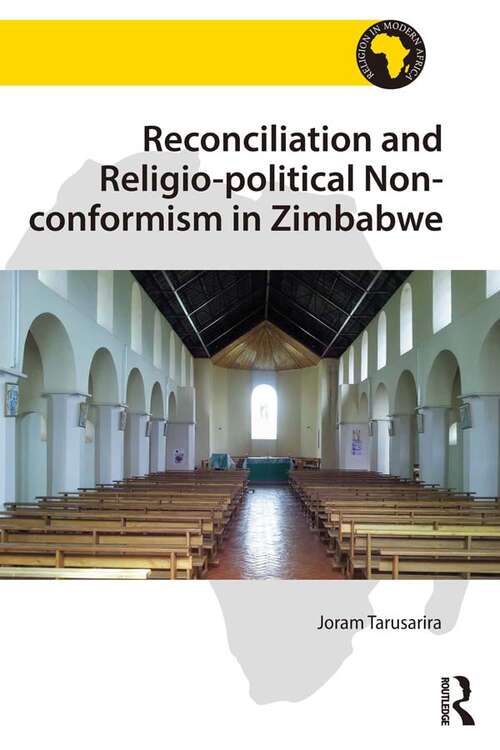 Book cover of Reconciliation and Religio-political Non-conformism in Zimbabwe (Religion in Modern Africa)