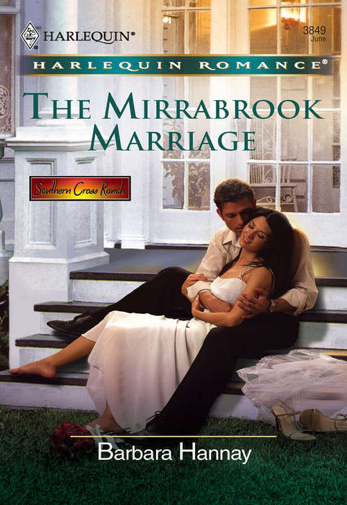 Book cover of The Mirrabrook Marriage: The Cattleman's English Rose / The Blind Date Surprise / The Mirrabrook Marriage (ePub First edition) (Mills And Boon Cherish Ser.)