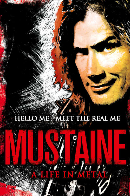 Book cover of Mustaine: A Life In Metal (ePub edition)