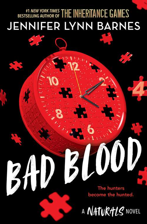 Book cover of Bad Blood: Book 4 in this unputdownable mystery series from the author of The Inheritance Games (The Naturals #4)