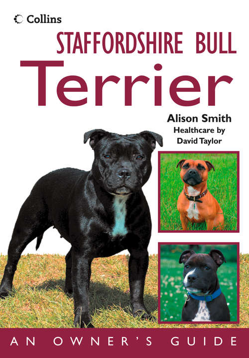 Book cover of Staffordshire Bull Terrier: An Owner&rsquo;s Guide (ePub edition)