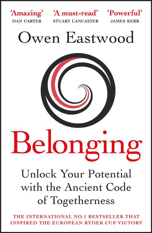Book cover of Belonging: The Ancient Code of Togetherness