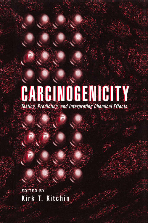 Book cover of Carcinogenicity: Testing: Predicting, and Interpreting Chemical Effects