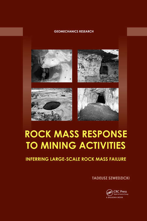 Book cover of Rock Mass Response to Mining Activities: Inferring Large-Scale Rock Mass Failure (Geomechanics Research)