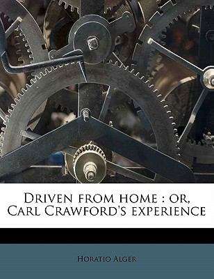 Book cover of Driven from Home; Or, Carl Crawford's Experience