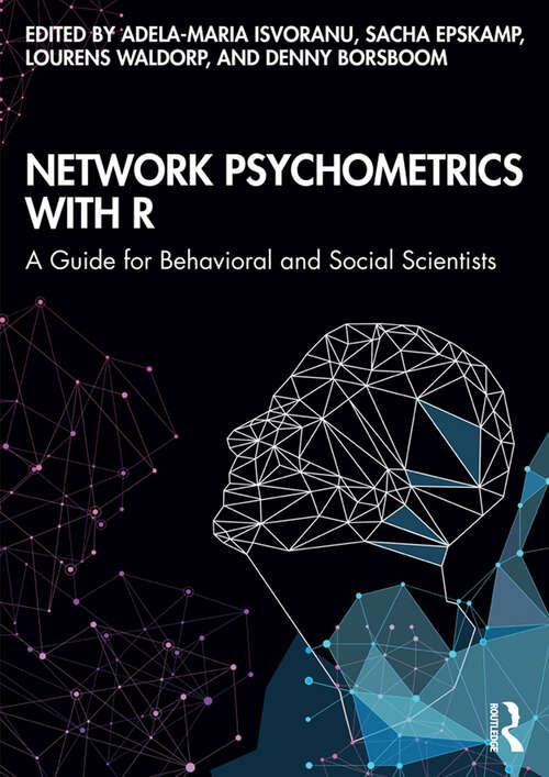 Book cover of Network Psychometrics with R: A Guide for Behavioral and Social Scientists