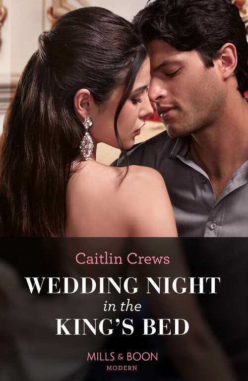 Book cover of Wedding Night In The King's Bed (Mills & Boon Modern) (ePub edition)