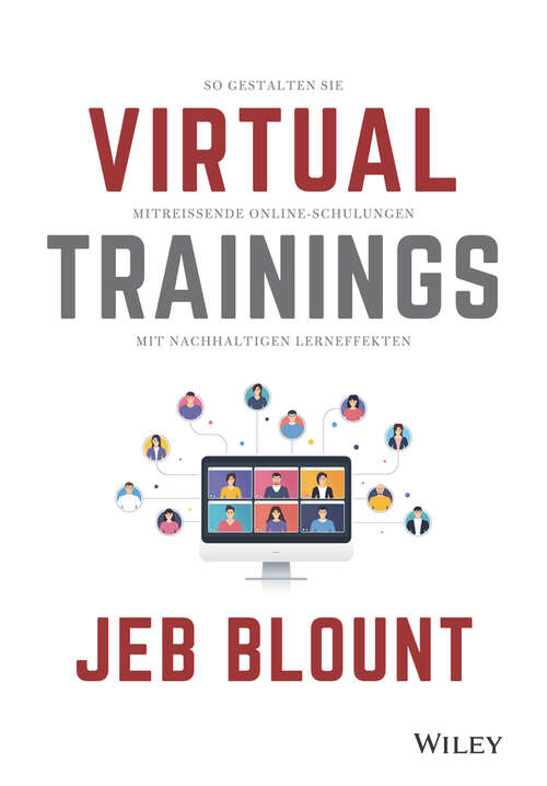 Book cover of Virtual Trainings: So gestalten Sie mitreissende Online-Schulungen mit nachhaltigen Lerneffekten