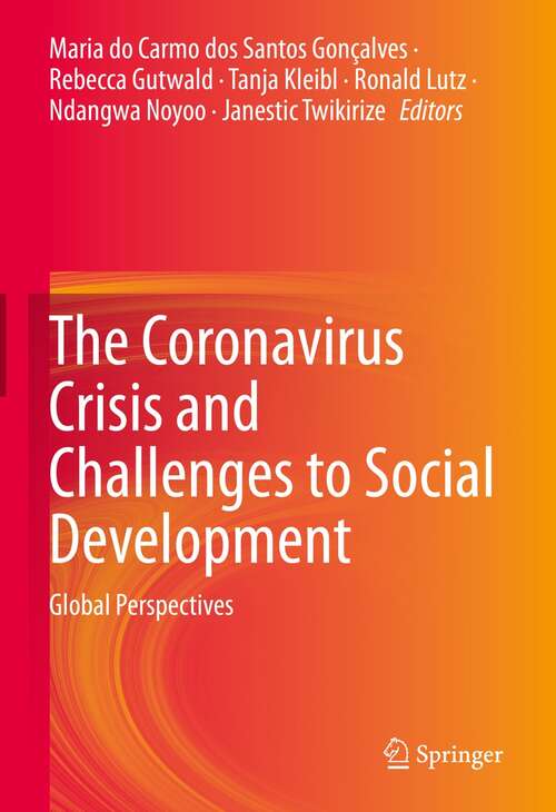 Book cover of The Coronavirus Crisis and Challenges to Social Development: Global Perspectives (1st ed. 2022)