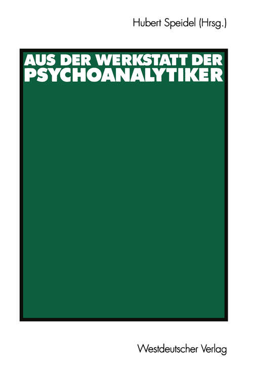 Book cover of Aus der Werkstatt der Psychoanalytiker (2003)