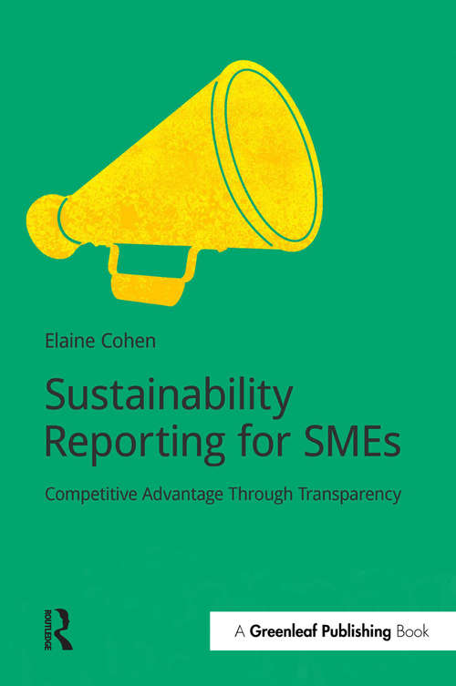 Book cover of Sustainability Reporting for SMEs: Competitive Advantage Through Transparency (Doshorts Ser.)