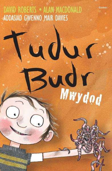 Book cover of Tudur Budr: Mwydod