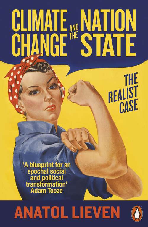 Book cover of Climate Change and the Nation State: The Realist Case