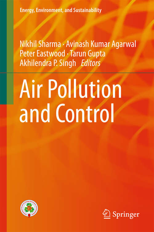 Book cover of Air Pollution and Control (1st ed. 2018) (Energy, Environment, and Sustainability)