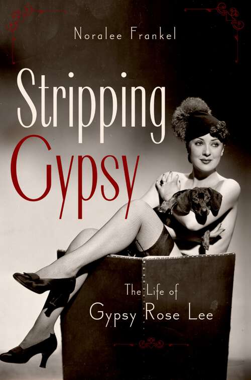 Book cover of Stripping Gypsy: The Life of Gypsy Rose Lee