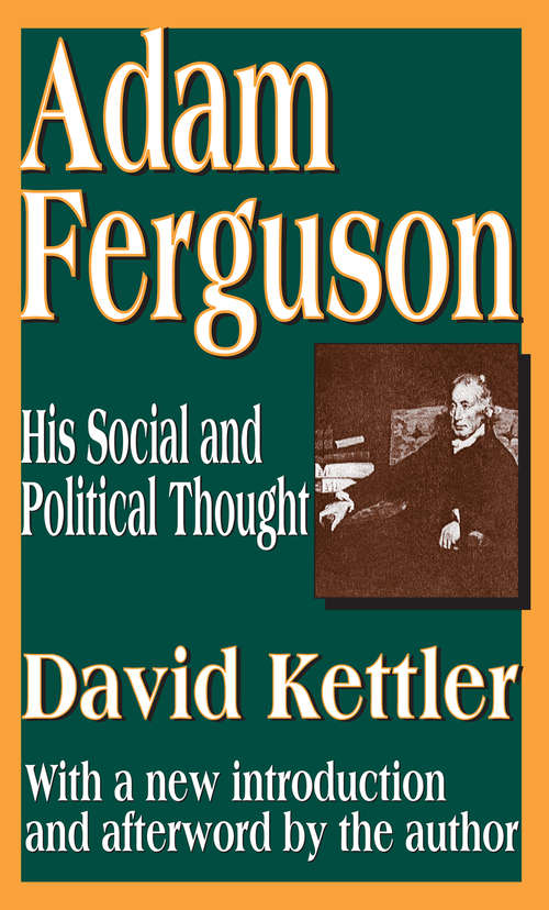 Book cover of Adam Ferguson: His Social and Political Thought