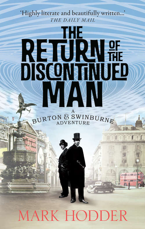 Book cover of The Return of the Discontinued Man: The Burton & Swinburne Adventures (The\burton And Swinburne Adventures Ser.)