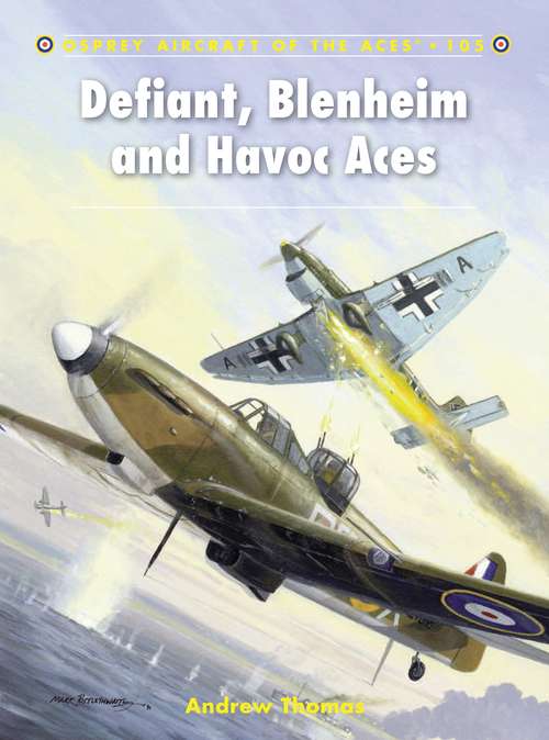Book cover of Defiant, Blenheim and Havoc Aces (Aircraft of the Aces)