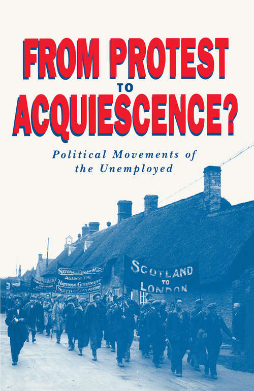 Book cover of From Protest to Acquiescence?: Political Movements of the Unemployed (1st ed. 1991)