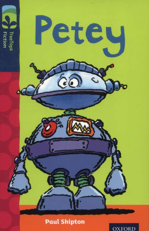 Book cover of Oxford Reading Tree, Level 14, TreeTops Fiction: Petey (2014 edition) (PDF)