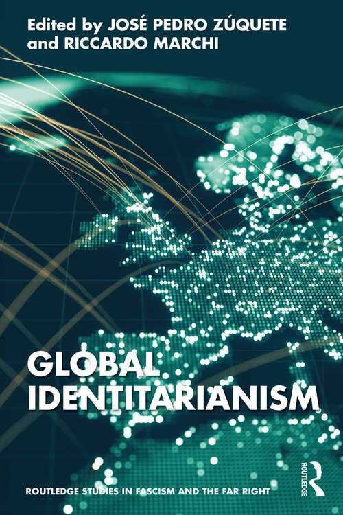 Book cover of Global Identitarianism (Routledge Studies in Fascism and the Far Right)