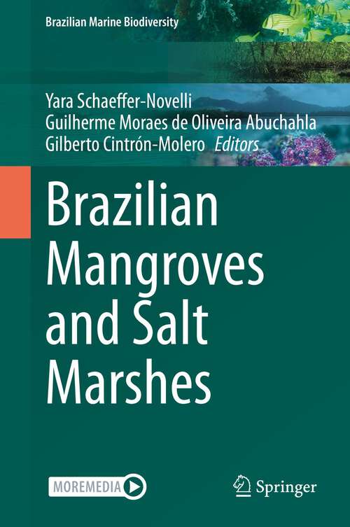 Book cover of Brazilian Mangroves and Salt Marshes (1st ed. 2023) (Brazilian Marine Biodiversity)