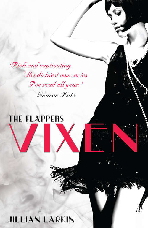 Book cover of The Flappers: Vixen (The\flappers Ser. #1)