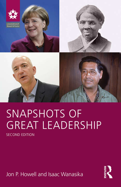 Book cover of Snapshots of Great Leadership (Leadership: Research and Practice)