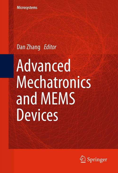 Book cover of Advanced Mechatronics and MEMS Devices (2012) (Microsystems #23)