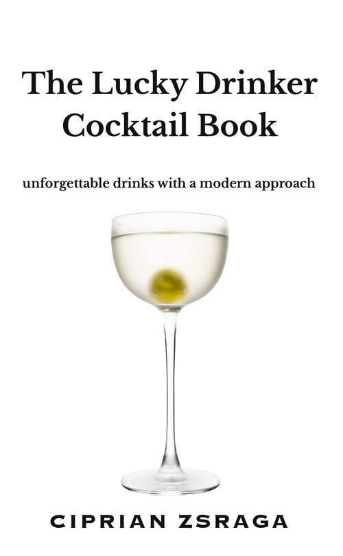 Book cover of The Lucky Drinker Cocktail Book