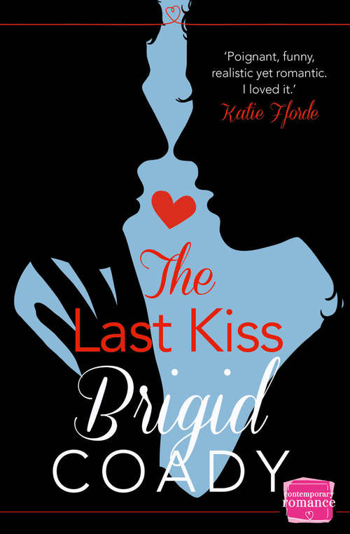 Book cover of The Last Kiss: HarperImpulse Mobile Shorts (ePub edition) (The Kiss Collection)