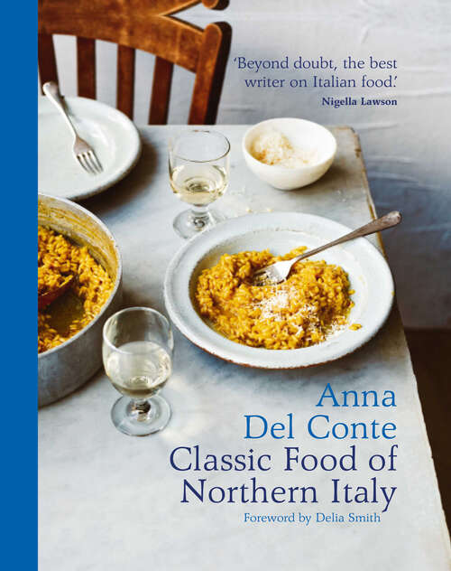 Book cover of The Classic Food of Northern Italy (ePub edition)