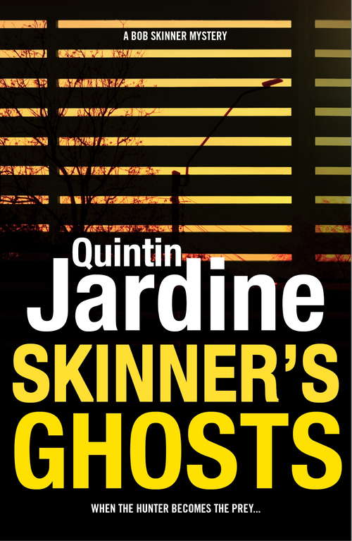 Book cover of Skinner's Ghosts: An ingenious and haunting Edinburgh crime novel (Bob Skinner #7)