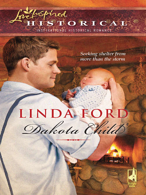 Book cover of Dakota Child: Dakota Child Dakota Father (ePub First edition) (Mills And Boon Love Inspired Ser.)