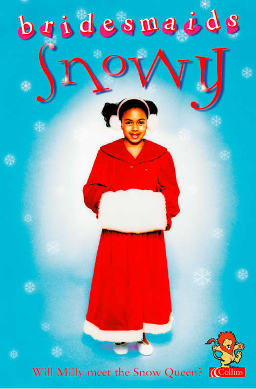 Book cover of The Snowy Bridesmaid (ePub edition) (Bridesmaids)