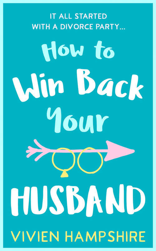 Book cover of How to Win Back Your Husband (ePub edition)