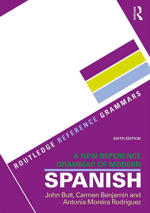 Book cover of A New Reference Grammar of Modern Spanish (6) (Routledge Reference Grammars Ser.)