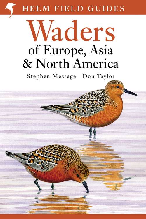 Book cover of Waders of Europe, Asia and North America (Helm Field Guides)