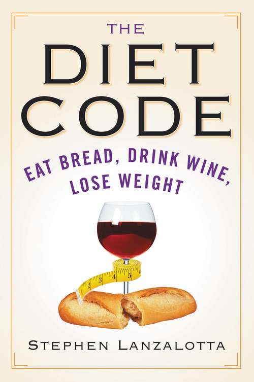 Book cover of The Diet Code: Revolutionary Weight Loss Secrets from Da Vinci and the Golden Ratio