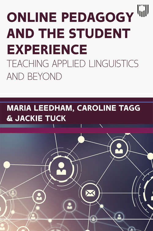 Book cover of Online Pedagogy and the Student Experience: Teaching Applied Linguistics and Beyond