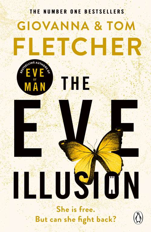 Book cover of The Eve Illusion (Eve of Man Trilogy #2)