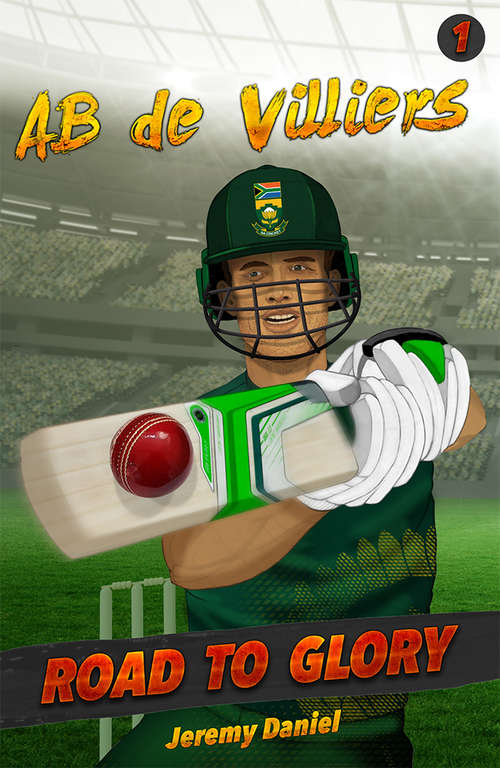 Book cover of AB de Villiers: Road to Glory (Road to Glory #0)