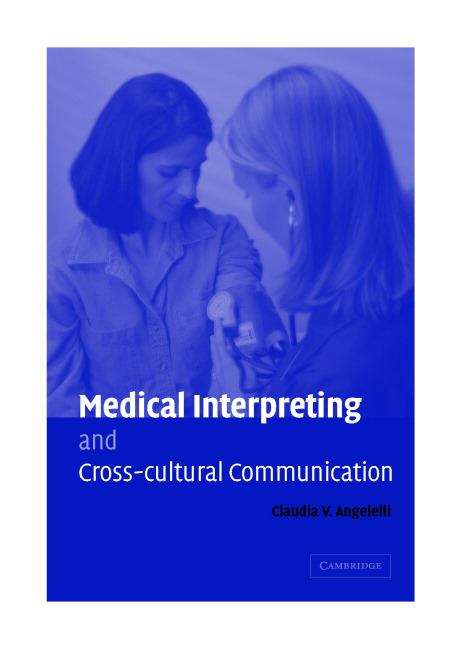 Book cover of Medical Interpreting and Cross-cultural Communication (PDF)